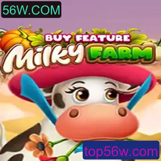 Descubra o Fascinante Mundo de MilkyFarmBuyFeature em 56W.COM