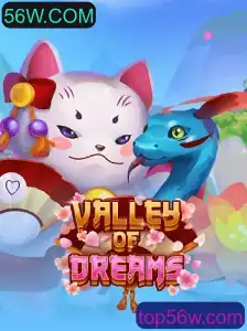 Valley of Dreams: Um Mergulho no Mundo de 56W.COM